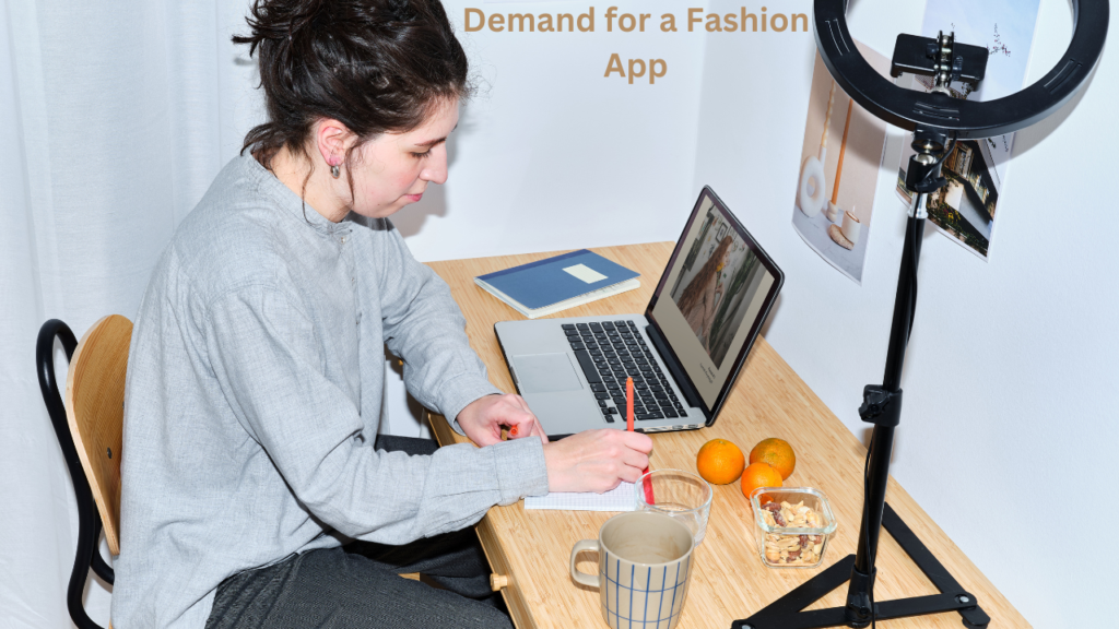 Demand for a Fashion App