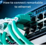 How to connect remarkable to ethernet