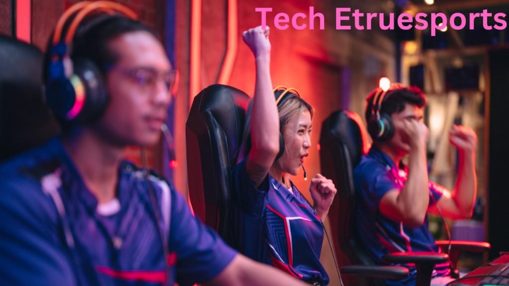 Tech Etruesports